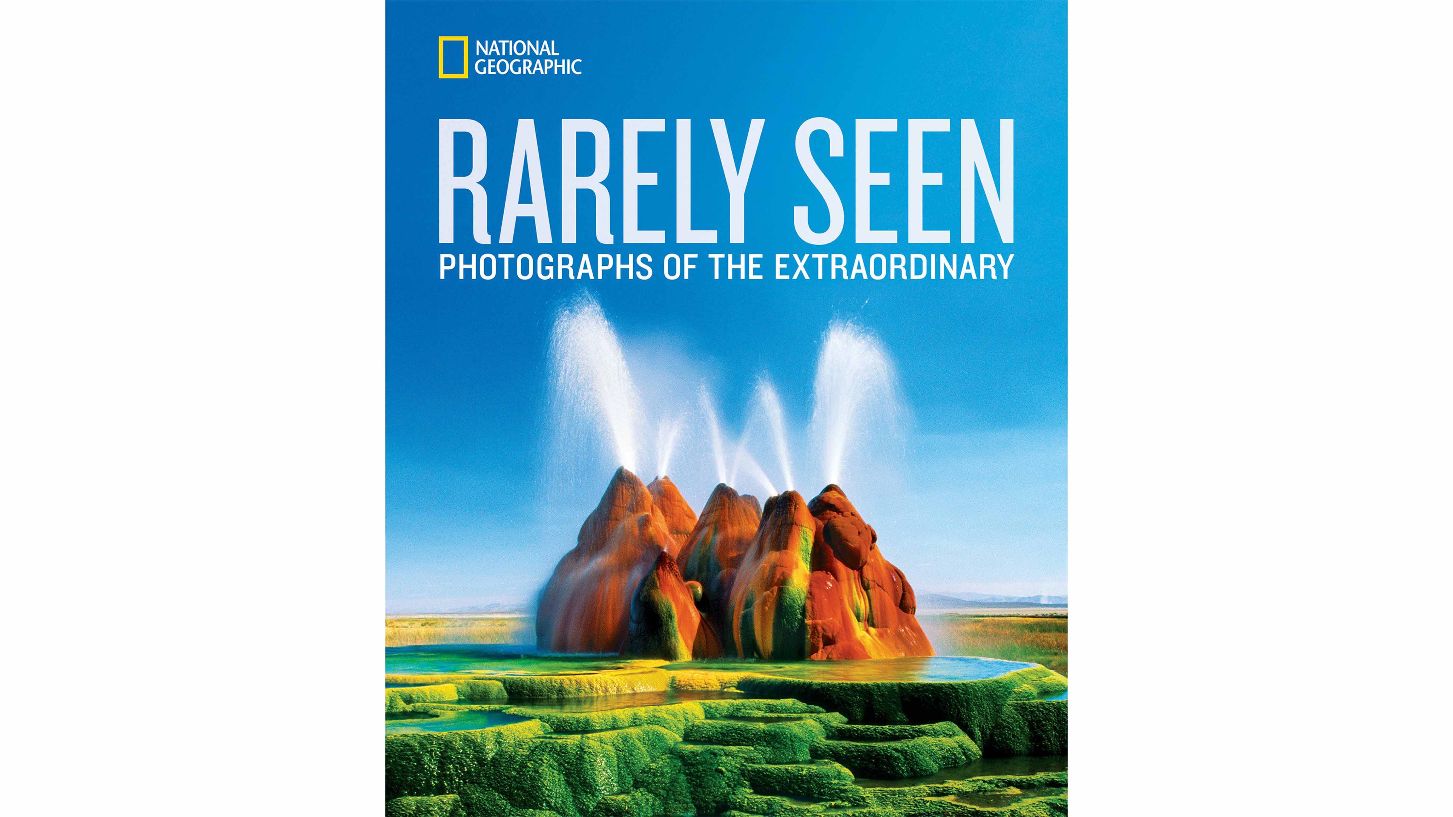 Cover of National Geographic Rarely Seen, one of the best books on photography